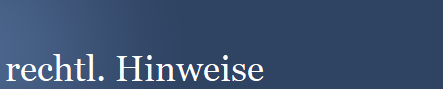 rechtl. Hinweise